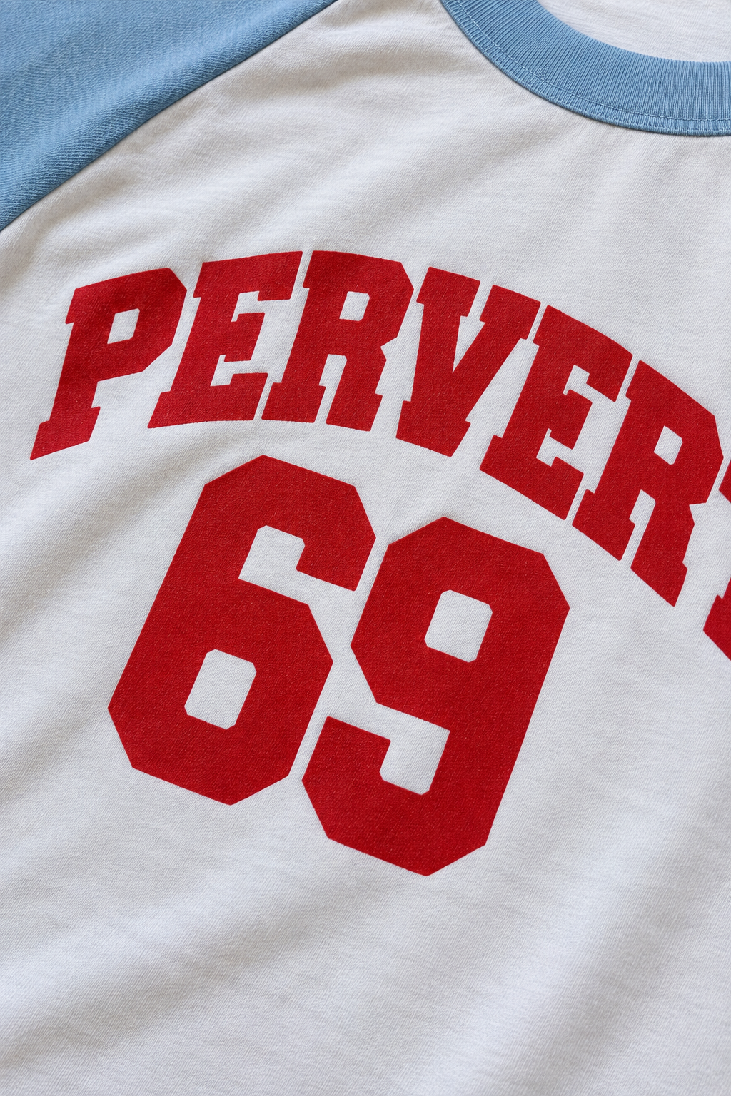 PERVERT 69 Baby Raglan
